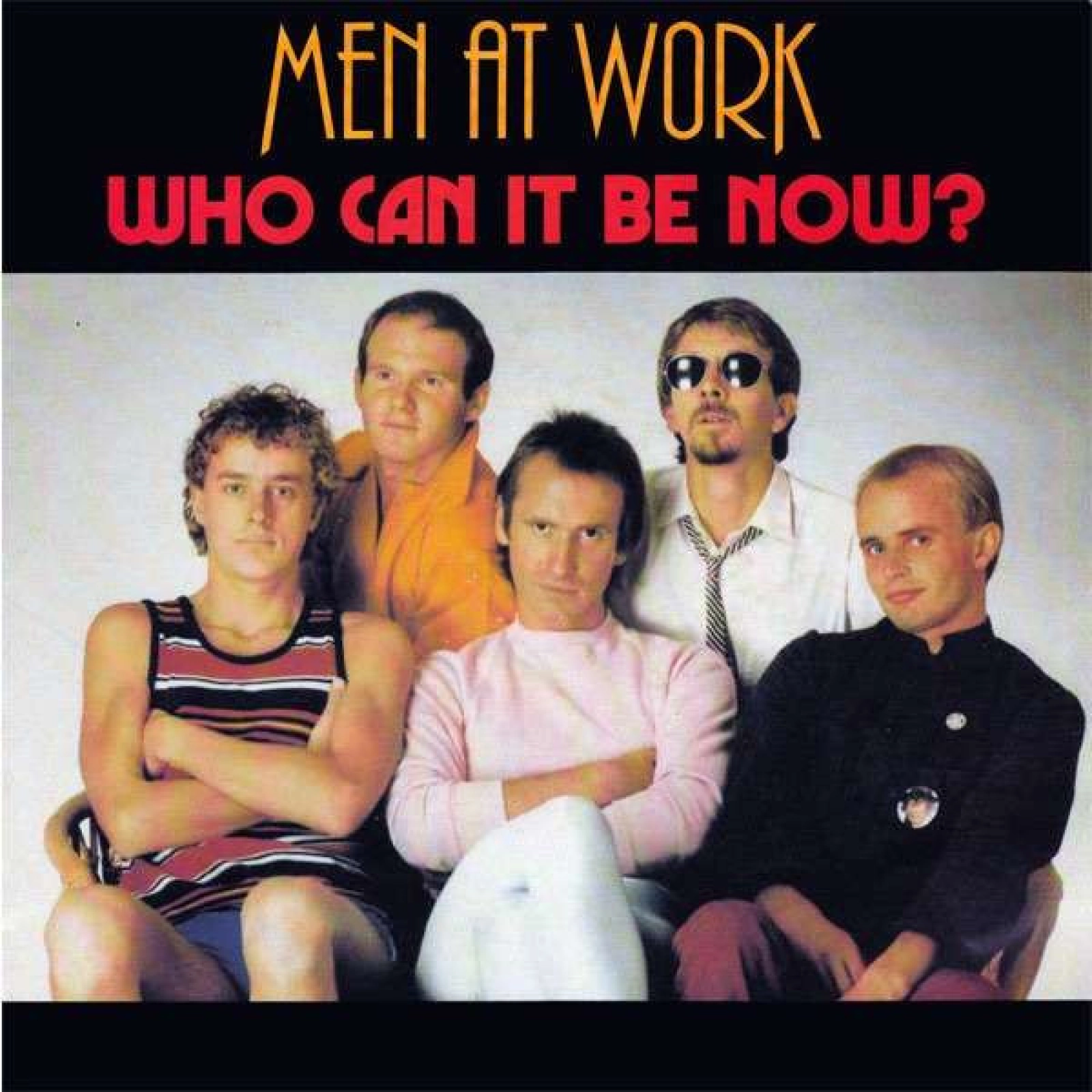 Men At Work - Who Can It Be Now kiemelt képe